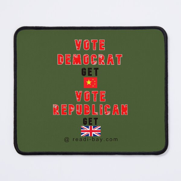 Item preview, Vote Democrat - Get China designed and sold by AlienAlmanac.