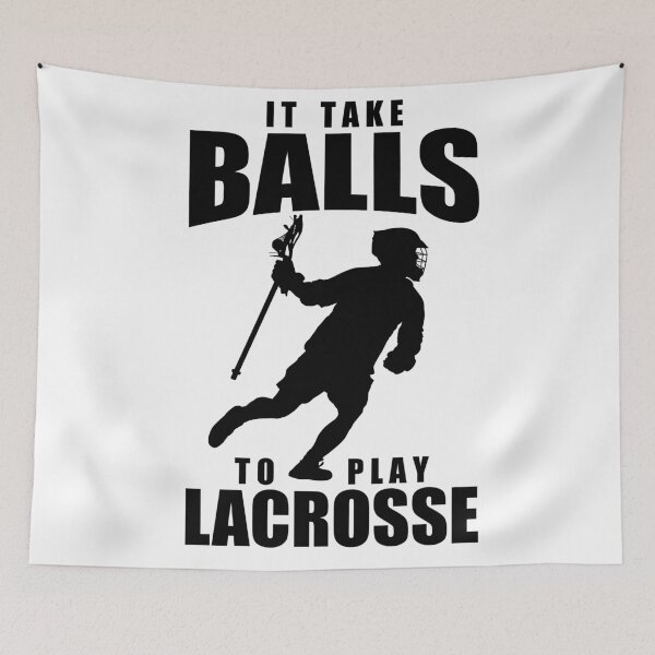 Item preview, Lacrosse | It take Balls to play Lacrosse designed and sold by MYpngShop.