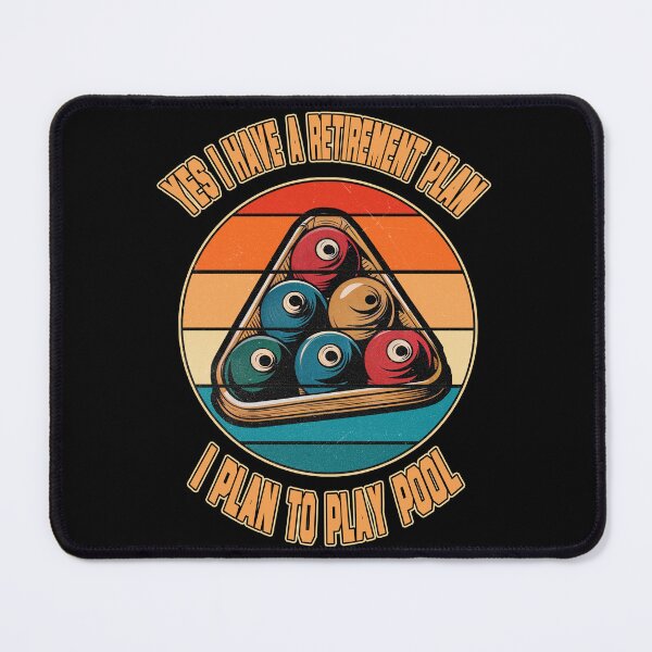Item preview, Billiards Lover Pool Player Cool Pool, Yes I have a retirement plan I plan to play pool designed and sold by STREET STORE.