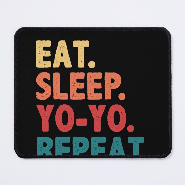 Item preview, Eat Sleep Yo-Yo Repeat Funny Yoyoing Player designed and sold by BlueBerry-Pengu.