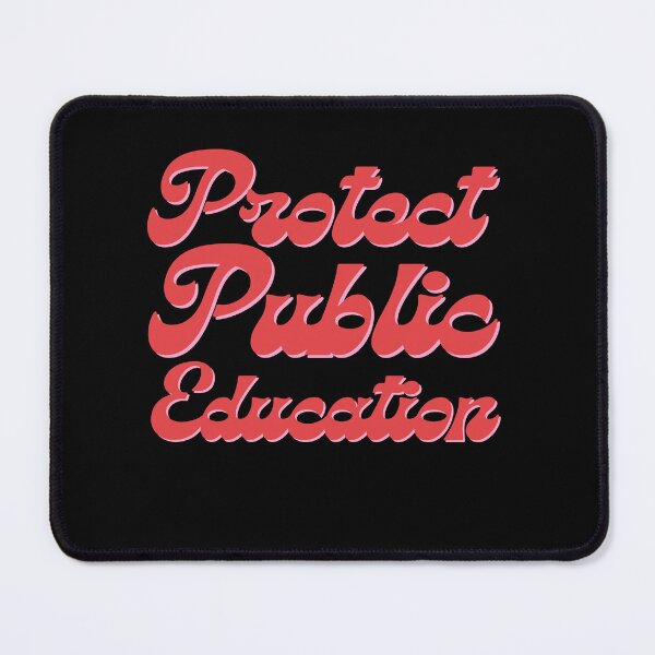 Item preview, Protect public education designed and sold by belladesign7.