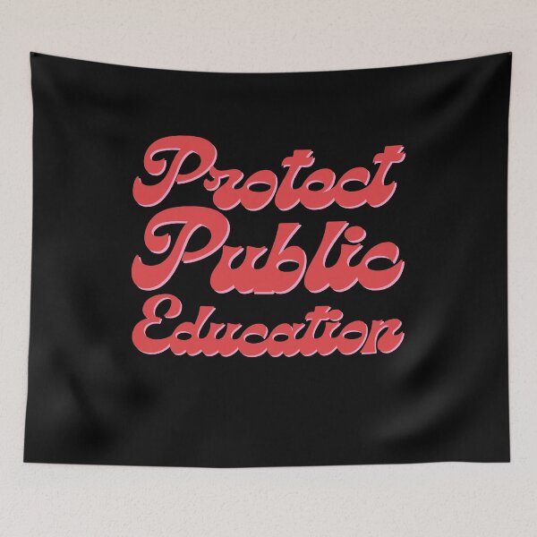 Item preview, Protect public education designed and sold by belladesign7.
