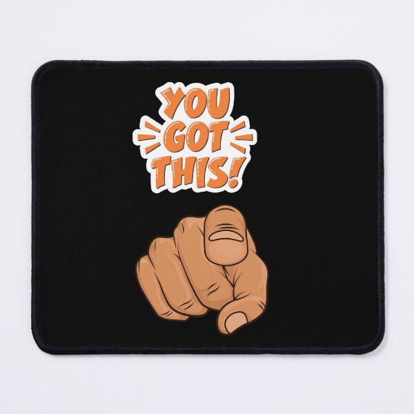 Item preview, You Got this designed and sold by Kaidynz.