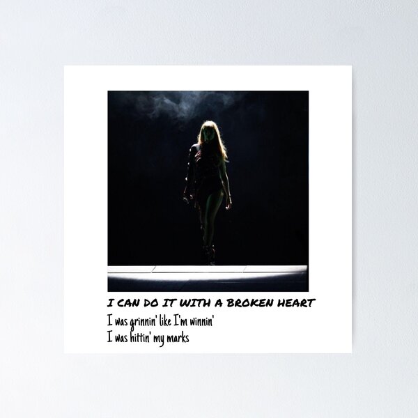Item preview, I Can Do It With A Broken Heart designed and sold by lyricaldesigns6.