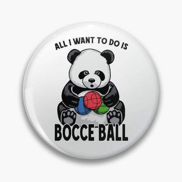 Item preview, Panda Bocce Ball All I Want To Do Is Cute Funny Bear Player designed and sold by GrandeDuc.