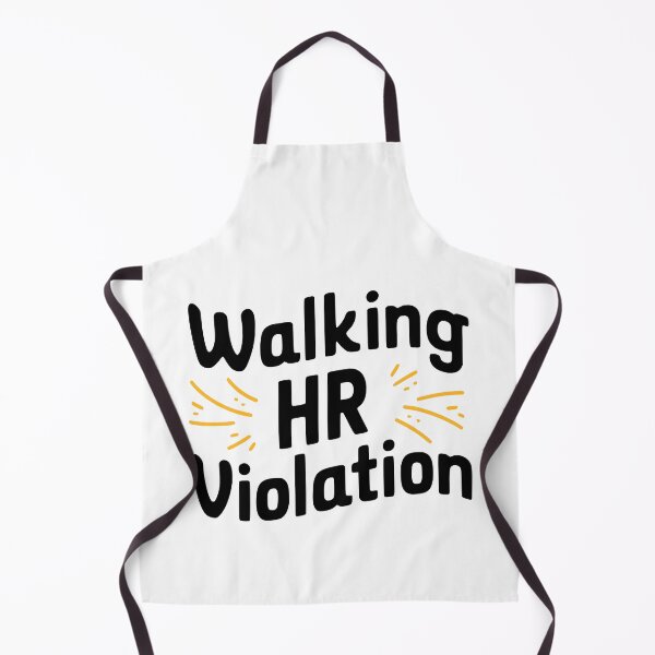 Item preview, Walking HR Violation! Workplace Humor designed and sold by PMCreative.