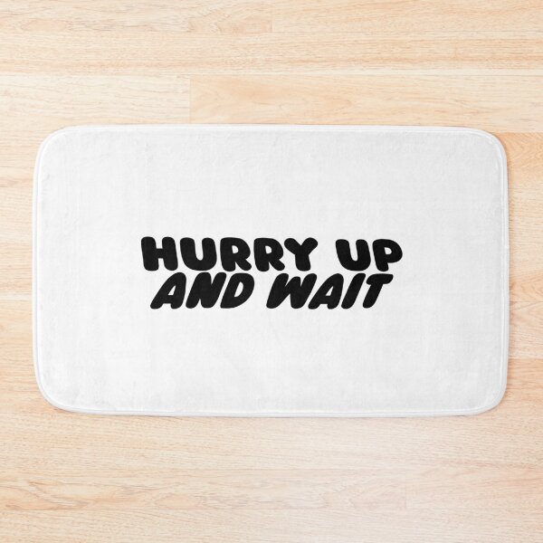 Item preview, Hurry Up And Wait in Black | Retro 60s and 70s Bubble Font designed and sold by TeaLimeTwo.