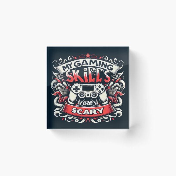 Item preview, My Gaming Skills Are Scary typography designed and sold by maxmaj.