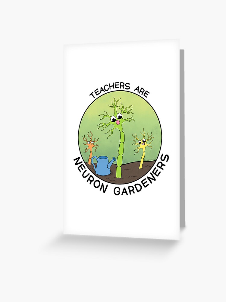 Thumbnail 1 of 2, Greeting Card, Teachers Are Neuron Gardeners designed and sold by amoebasisters.