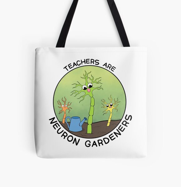 Teachers Are Neuron Gardeners All Over Print Tote Bag