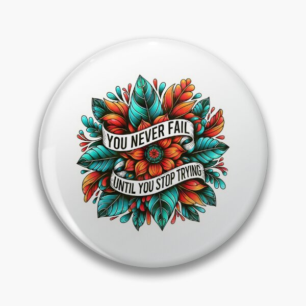 Item preview, You never fail - until you stop trying designed and sold by Made-by-Gus.