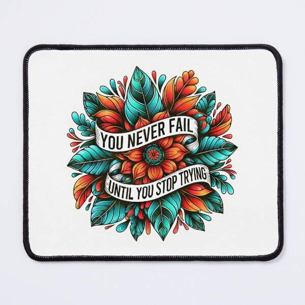 Item preview, You never fail - until you stop trying designed and sold by Made-by-Gus.