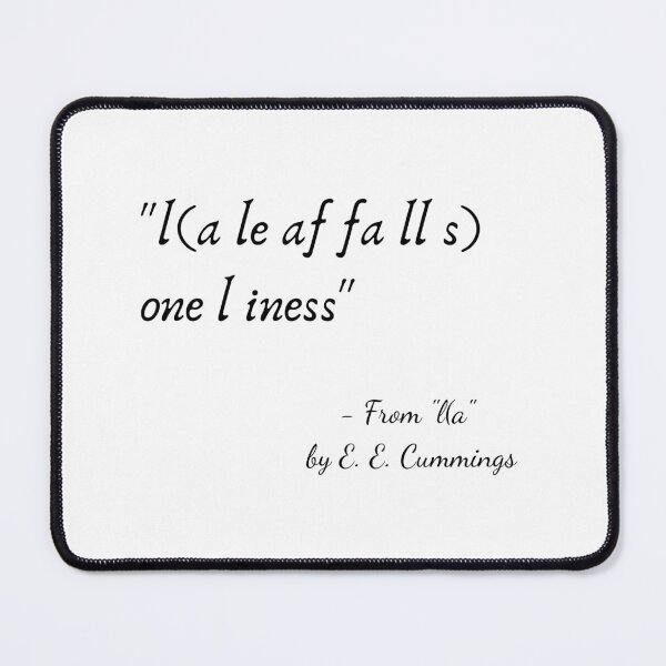 Item preview, A Quote from "l(a" by E. E. Cummings designed and sold by Poemit.