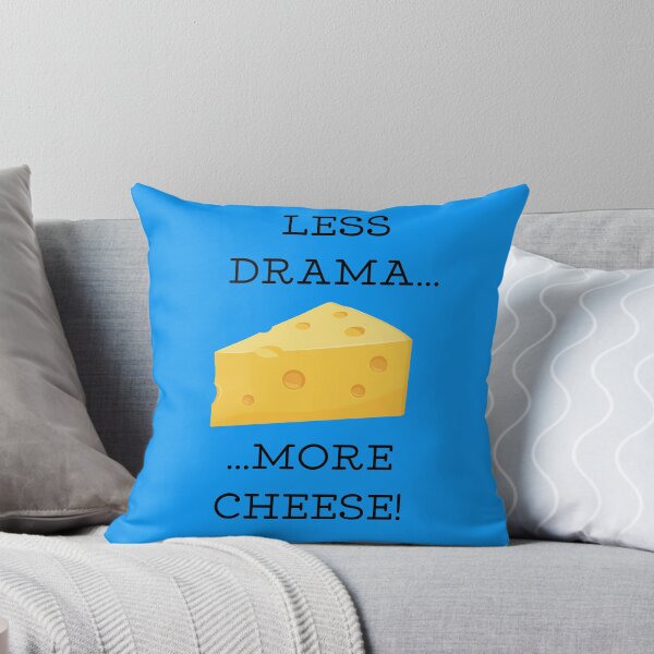 Item preview, Less drama, more cheese ! designed and sold by Kurpiel.