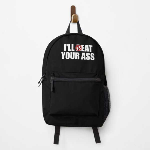 Item preview, I'll Eat Your Ass. I'll Beat Your Ass Parody unny Quote designed and sold by SillyMerchant.