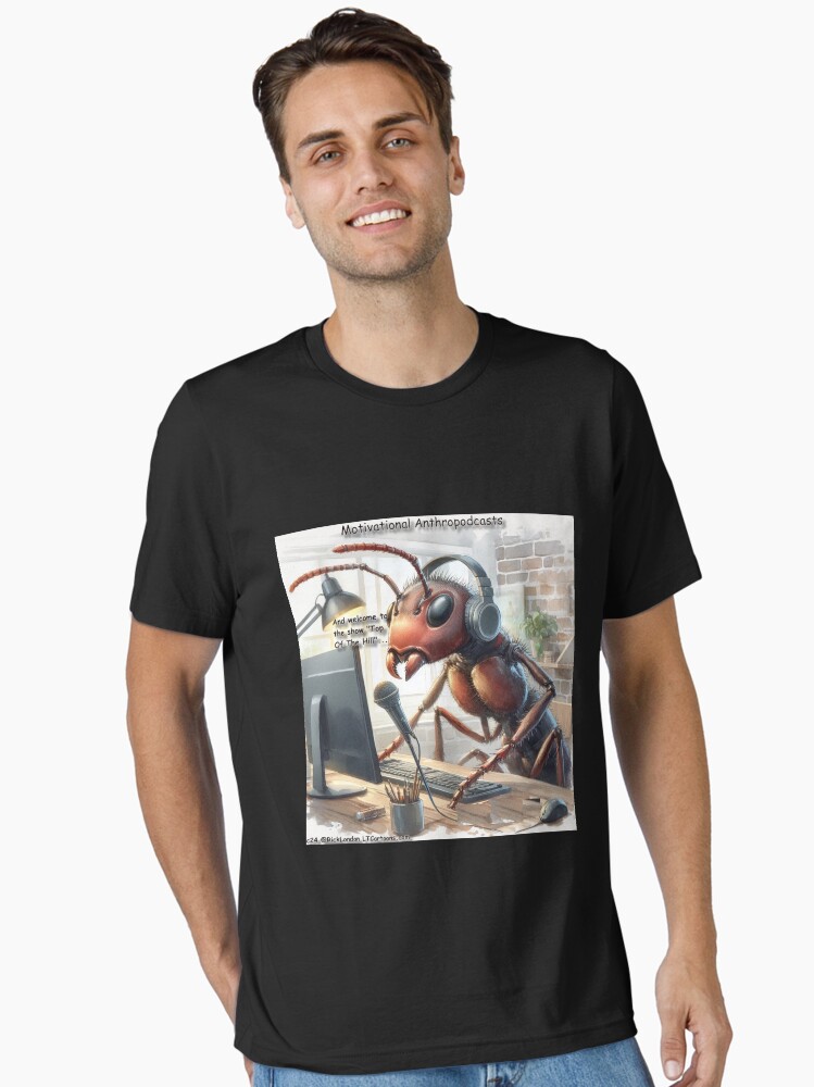 Thumbnail 1 of 7, Essential T-Shirt, Ant's Motivational Anthropodcast, A Podcast For The Ambitious Ant designed and sold by ltcartoons.