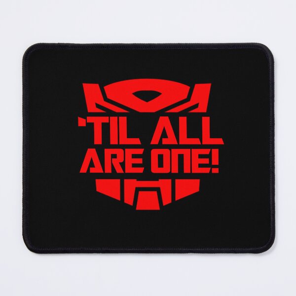 Item preview, 'Til All Are One! Autobot slogan designed and sold by NerdyNoveltees.