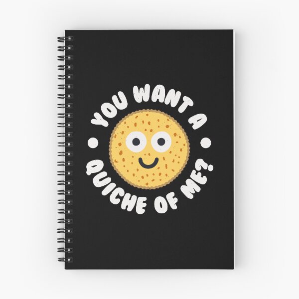 Item preview, You Want A Quiche Of Me? - Quiche Lovers designed and sold by TomThornton.