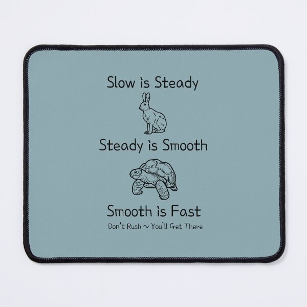 Item preview, Slow is Fast designed and sold by Cat00Tome.