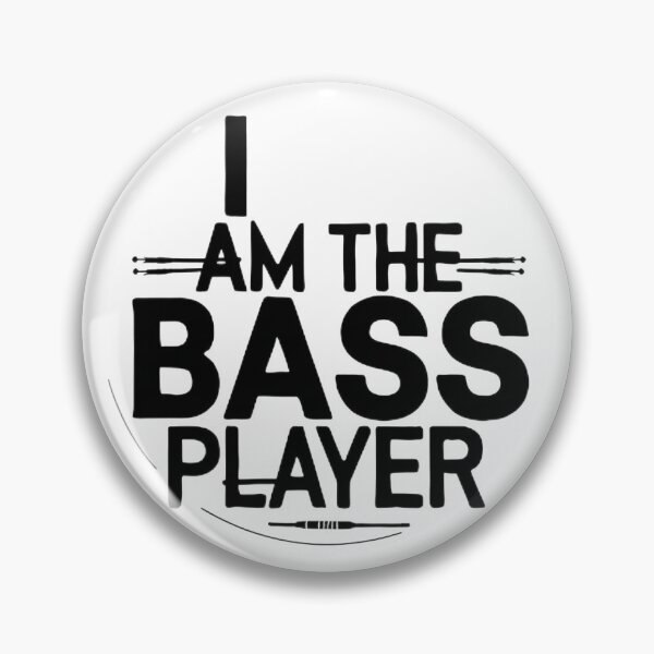 Item preview, I AM THE BASS PLAYER designed and sold by NebulaWhimsy.