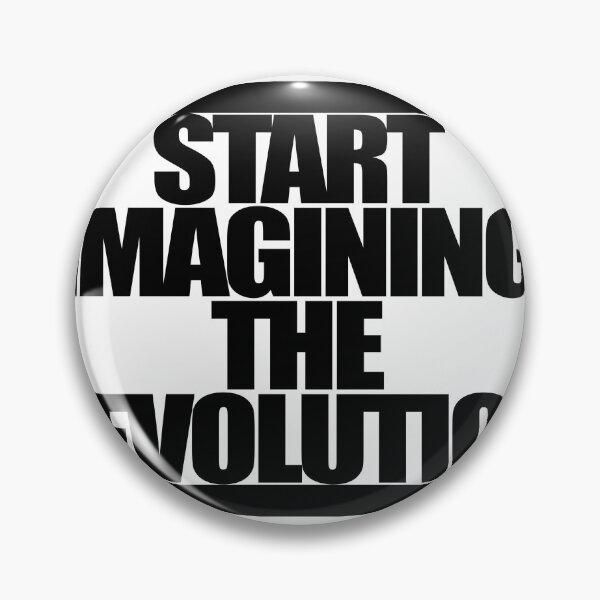 Item preview, START IMAGINING THE REVOLUTION designed and sold by MobsProject.