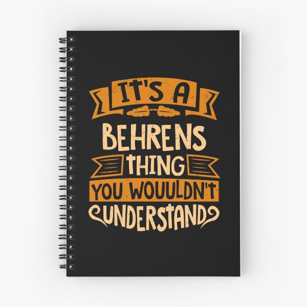 Item preview, It Is A Behrens Thing You Wouldn't Understand designed and sold by Share-me.
