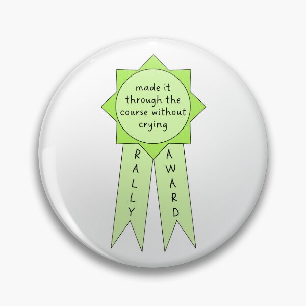 Item preview, Rally Ribbon - made it through the course without crying designed and sold by MaddieWu.