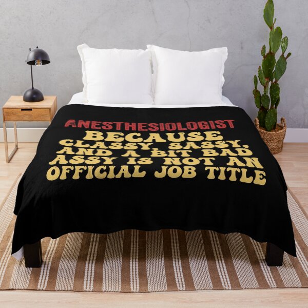 Item preview, Funny Anesthesiologist Because Classy, Not An Official Job designed and sold by Amineharoni.
