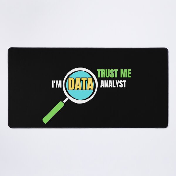 Item preview, Trust Me I'm Data Analyst designed and sold by SoyMoni.