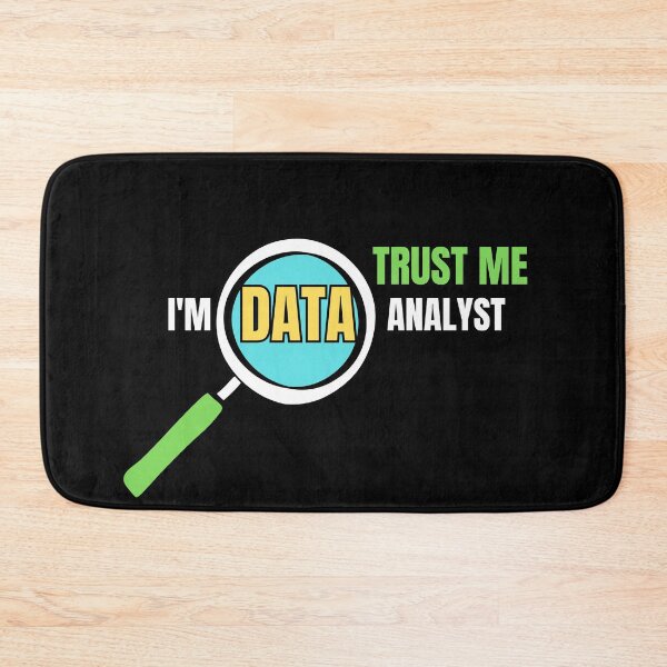 Item preview, Trust Me I'm Data Analyst designed and sold by SoyMoni.