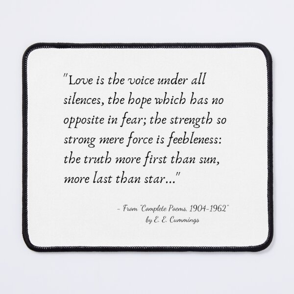 Item preview, A Quote from "Complete Poems, 1904-1962" by E. E. Cummings designed and sold by Poemit.