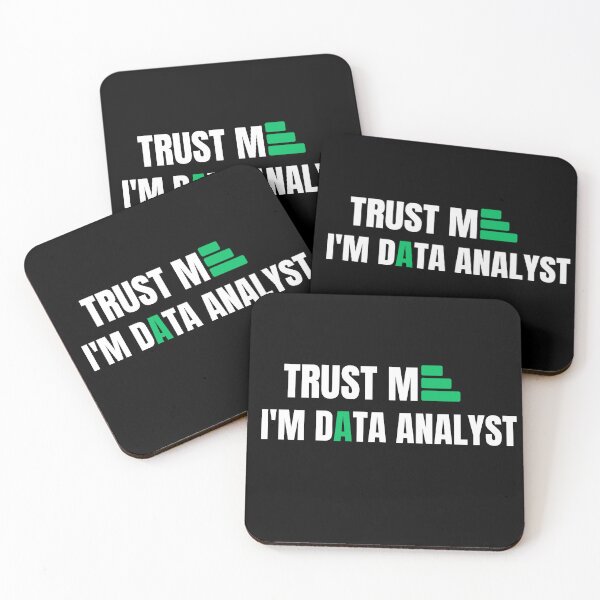 Item preview, Trust Me I'm Data Analyst designed and sold by SoyMoni.