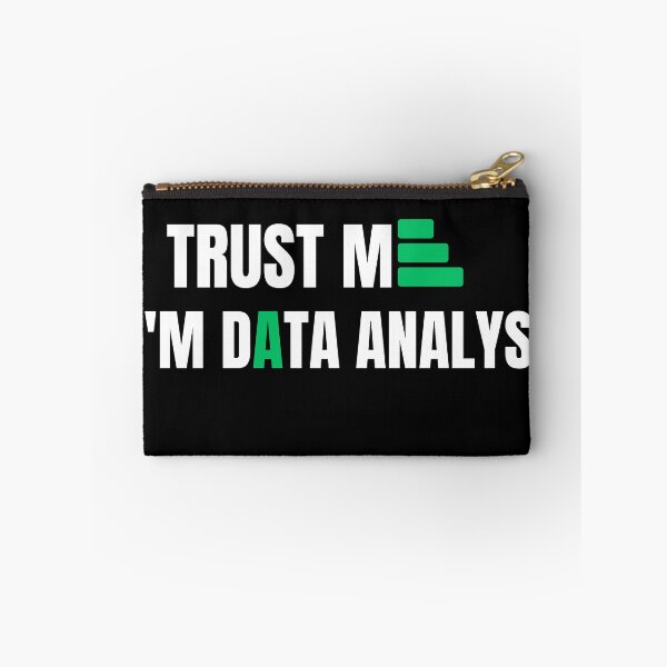 Item preview, Trust Me I'm Data Analyst designed and sold by SoyMoni.