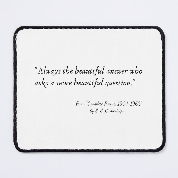 Item preview, A Quote from "Complete Poems, 1904-1962" by E. E. Cummings designed and sold by Poemit.