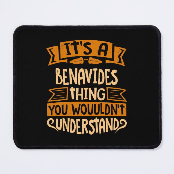 Item preview, It Is A Benavides Thing You Wouldn't Understand designed and sold by Share-me.