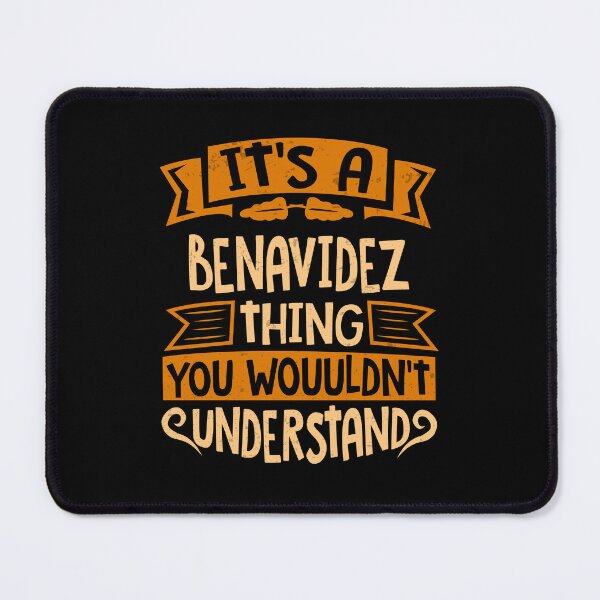 Item preview, It Is A Benavidez Thing You Wouldn't Understand designed and sold by Share-me.