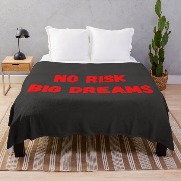 Item preview, NO RISK BIG DREAMS designed and sold by bazsi98.