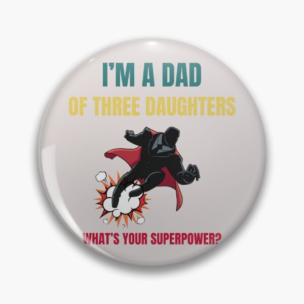 Item preview, Three Daughters Dad of Girls Fathers Day Superhero designed and sold by MomentumCloset.