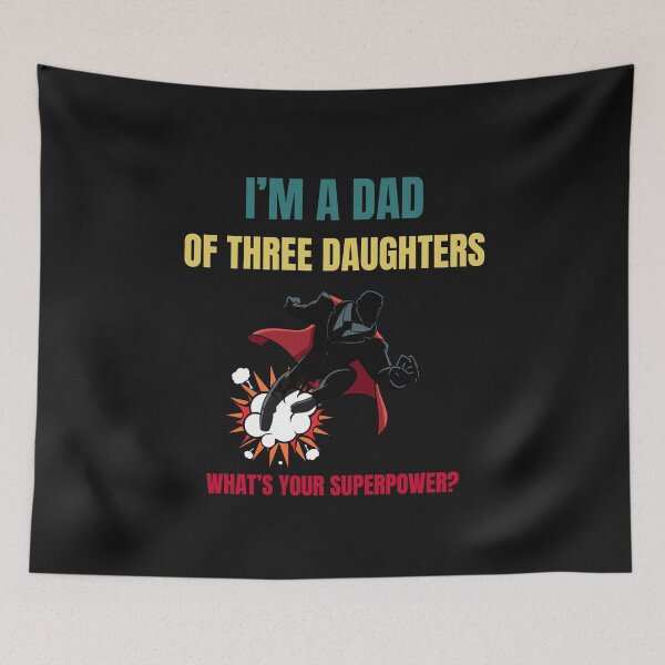 Item preview, Three Daughters Dad of Girls Fathers Day Superhero designed and sold by MomentumCloset.