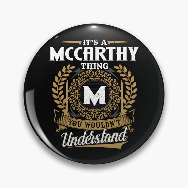 Item preview, It Is A Mccarthy Thing You Wouldnt Understand  designed and sold by Huck-me.