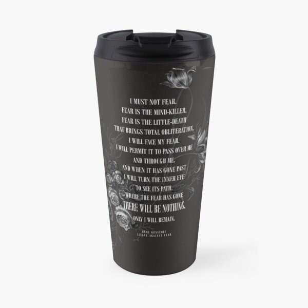 Bene Gesserit Litany Against Fear Travel Mug