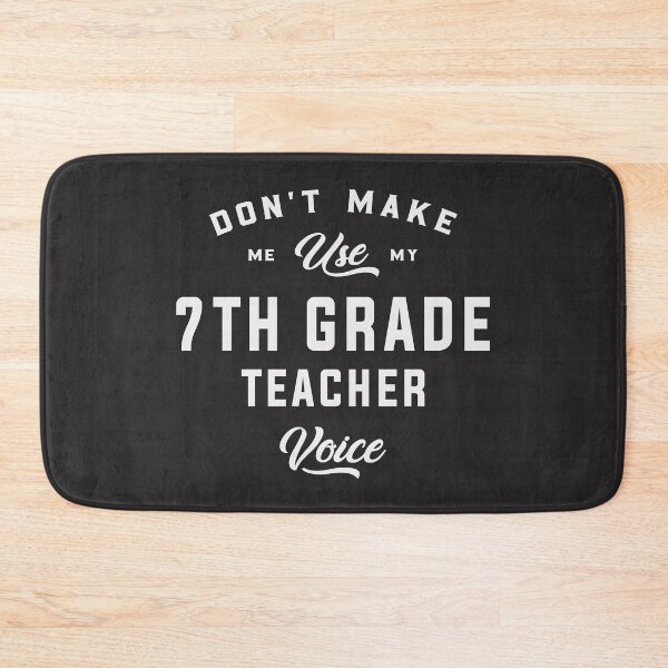 Item preview, 7th Grade Teacher Voice designed and sold by cidolopez.