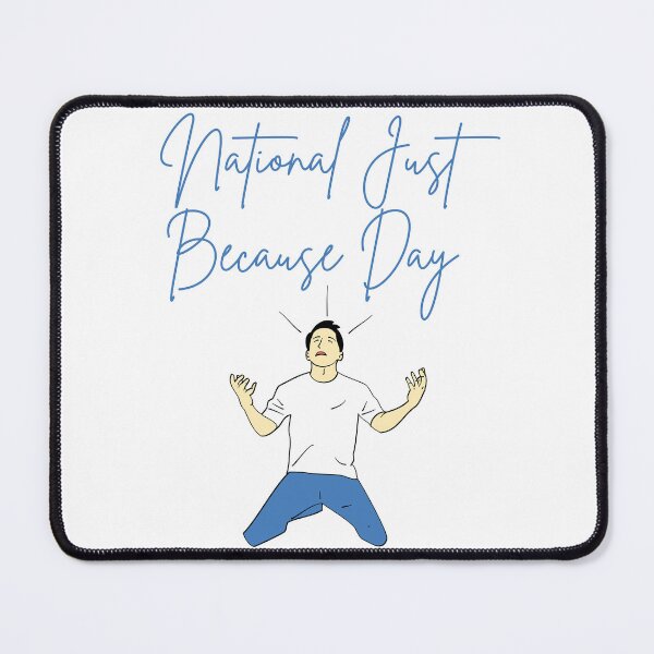 Item preview, Copy of Happy International Just Because Day designed and sold by Simo0455.