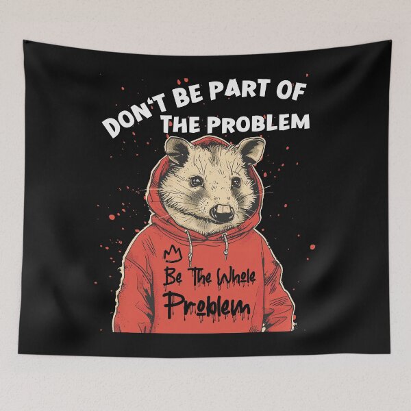 Item preview, Dont Be Part Of Problem Opossum Funny Opossum Grafiti Style designed and sold by Vibe Unique.