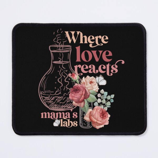 Item preview, Where love reacts mama's labs with a laboratory glassware for scientist pharmacist biologist chemist mama designed and sold by Kuku-Craft.
