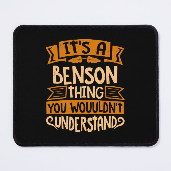 Item preview, It Is A Benson Thing You Wouldn't Understand designed and sold by Share-me.