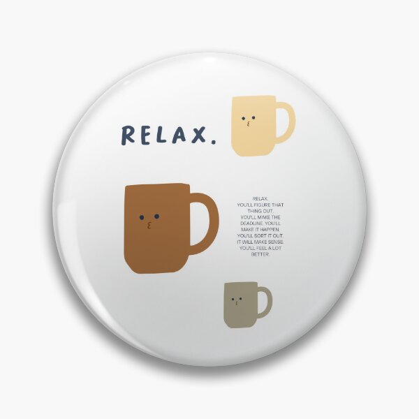 Item preview, RELAX. YOU'LL FIGURE THAT THING OUT | Simple Minimalist Design designed and sold by RM-Journey.