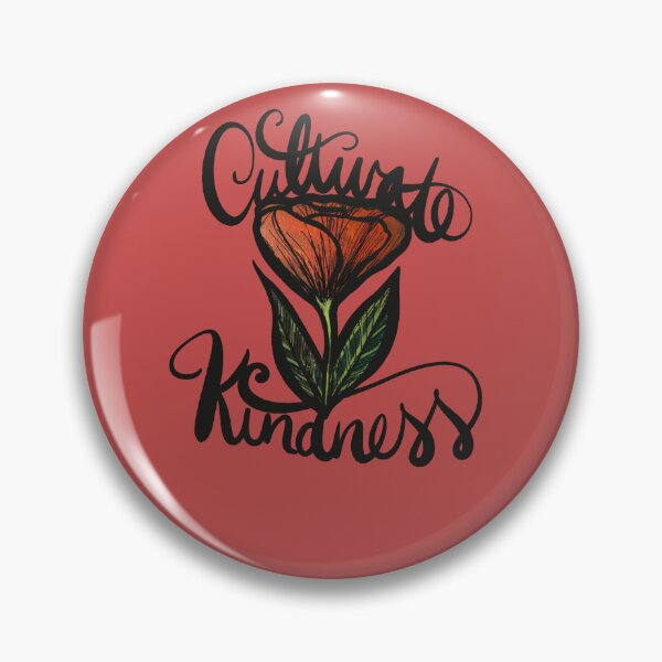 Item preview, Cultivate Kindness designed and sold by FrictionMaxxing.
