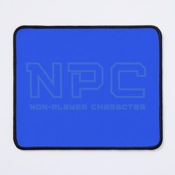 Item preview, NPC Non-Player Character Gamer Humor Blue Version designed and sold by jenmountainen.