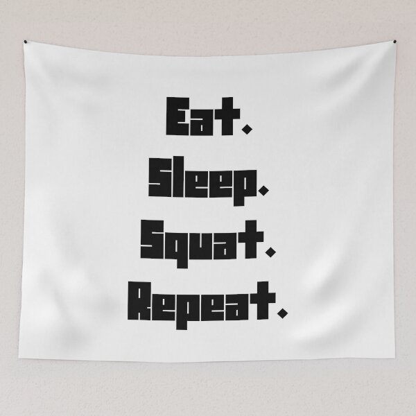 Item preview, Eat. Sleep. Squat. Repeat.  designed and sold by Weknes.